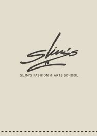 Slim's Fashion and Arts School
