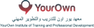 YourOwn Institute of Training and Professional Development YourOwn Institute of Training and Professional Development