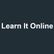Learn It Online Learn It Online